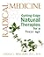 Radical Medicine: Cutting-Edge Natural Therapies for a Toxic Age
