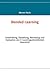 Blended-Learning: Entwicklung, Gestaltung, Betreuung und Evaluation von E-Learningunterstütztem Unterricht (German Edition)