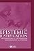 Epistemic Justification by Laurence BonJour