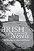 Irish Novels 1890-1940: New Bearings in Culture and Fiction