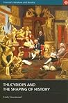 Thucydides and the Shaping of History