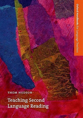 Teaching Second Language Reading (Oxford Handbooks for Language Teachers Series)