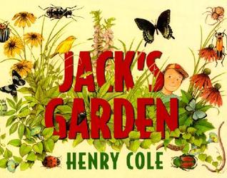Jack's Garden: A Rhyming Picture Book About Seeds, Flowers, and Garden Life for Children (Ages 4-8)