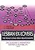 Lesbian Ex-Lovers by Esther D. Rothblum