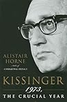 Kissinger by Alistair Horne