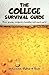 The College Survival Guide:...