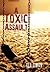 A Toxic Assault