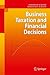 Business Taxation and Financial Decisions