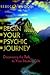 Begin Your Psychic Journey: Discovering the Path to Your Intuitive Gifts