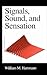 Signals, Sound, and Sensation (Modern Acoustics and Signal Processing)