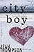 City Boy by Jean Thompson City Boy by Jean Thompson