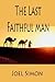 The Last Faithful Man