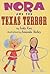 Nora and the Texas Terror