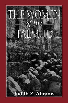 The Women of the Talmud (Paperback)