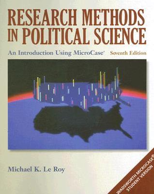 Research Methods in Political Science: An Introduction Using MicroCase ExplorIt (Paperback)