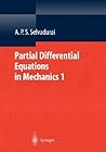 Partial Differential Equations in Mechanics 1: Fundamentals, Laplace's Equation, Diffusion Equation, Wave Equation