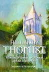 Hillbilly Thomist: Flannery O'Connor, St. Thomas and the Limits of Art (2 Volumes) Hillbilly Thomist: Flannery O'Connor, St. Thomas and the Limits of Art (2 Volumes)