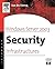 Windows Server 2003 Security Infrastructures: Core Security Features (HP Technologies)