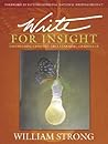 Write For Insight: Empowering Content Area Learning, Grades 6-12