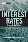 A History of Interest Rates by Sidney Homer