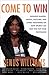 Come to Win by Venus Williams