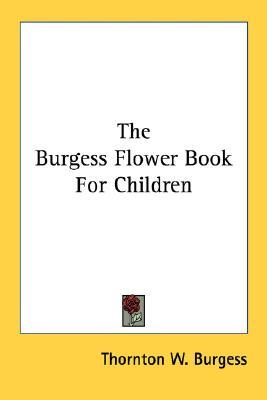 The Burgess Flower Book For Children (Paperback)