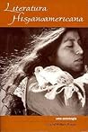 Literatura Hispanoamericana: Una Antologia - An Anthology (Literary Criticism and Cultural Theory)