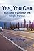 Yes, You Can!: Full-time Rving for the Single Person