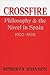 Crossfire: Philosophy and the Novel in Spain, 1900-1934 (Studies In Romance Languages)