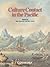 Culture Contact in the Pacific: Essays on Contact, Encounter and Response