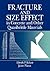 Fracture and Size Effect in...