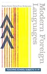 Modern Foreign Languages (Teaching School Subjects 11-19) Modern Foreign Languages (Teaching School Subjects 11-19)