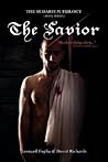 The Savior (The Sudarium Trilogy, #3) The Savior (The Sudarium Trilogy, #3)