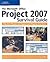 The Microsoft Office Project 2007 Survival Guide by Lisa A. Bucki