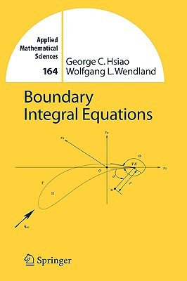Boundary Integral Equations (Applied Mathematical Sciences, 164)
