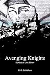 Avenging Knights: Rebirth of Lost Honor