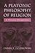 A Platonic Philosophy of Religion: A Process Perspective