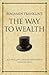 Benjamin Franklin's The Way to Wealth: A 52 brilliant ideas interpretation