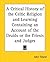 A Critical History of the Celtic Religion and Learning Containing an Account of the Druids or the Priests and Judges