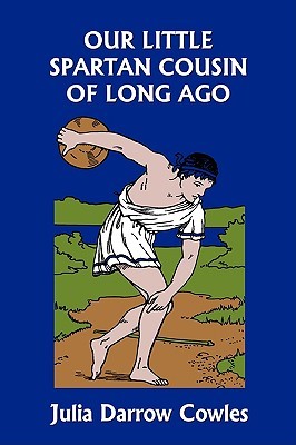 Our Little Spartan Cousin of Long Ago (Paperback)
