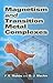 Magnetism and Transition Metal Complexes by F.E. Mabbs