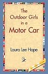 The Outdoor Girls in a Motor Car; or, The Haunted Mansion of ... by Laura Lee Hope