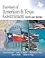 Essentials of American & Texas Government 2009: Roots and Reform