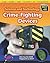 Crime-Fighting Devices (Sci-hi: Science and Technology)