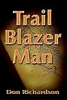 Trail Blazer Man