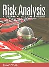Risk Analysis: A Quantitative Guide