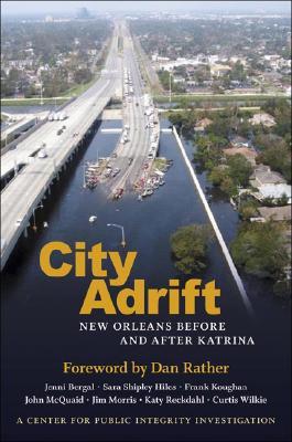City Adrift: New Orleans Before and After Katrina (Hardcover)