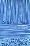 Reflections on Water: New Approaches to Transboundary Conflicts and Cooperation (American and Comparative Environmental Policy)