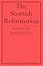 The Scottish Reformation (Volume 0)