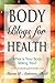 Body Blogs for Health